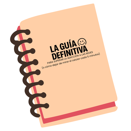 La Guía Definitiva para superar la adicción a las redes (o cómo dejar de mirar el celular cada 5 minutos)